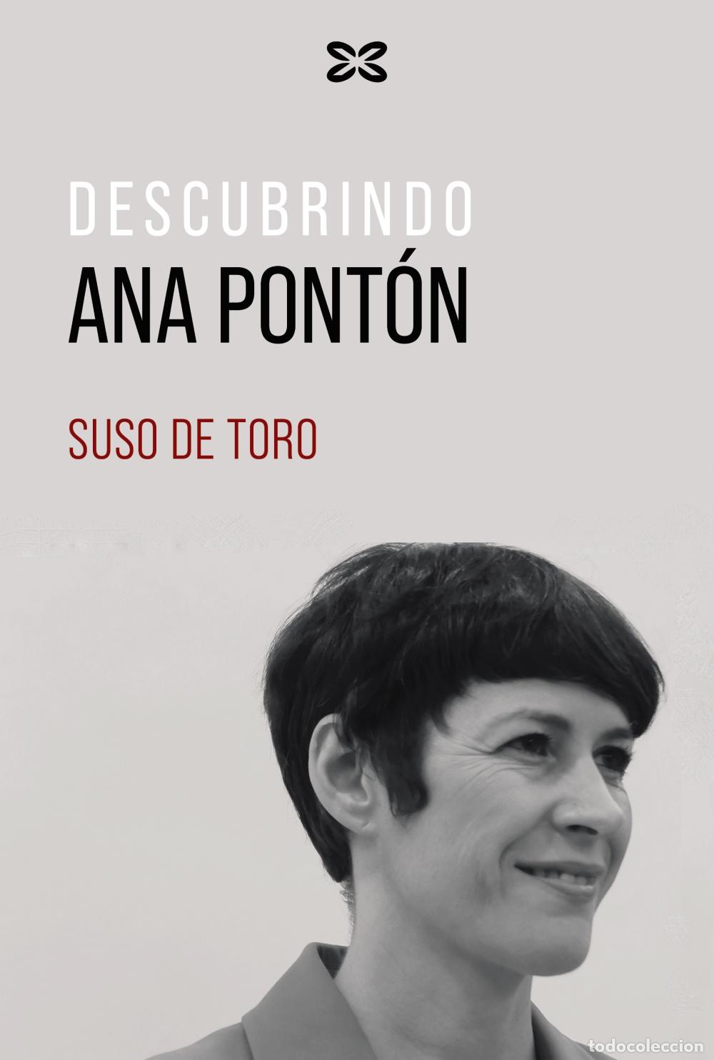Libros: DESCUBRINDO ANA PONT&Oacute;N - De Toro, Suso