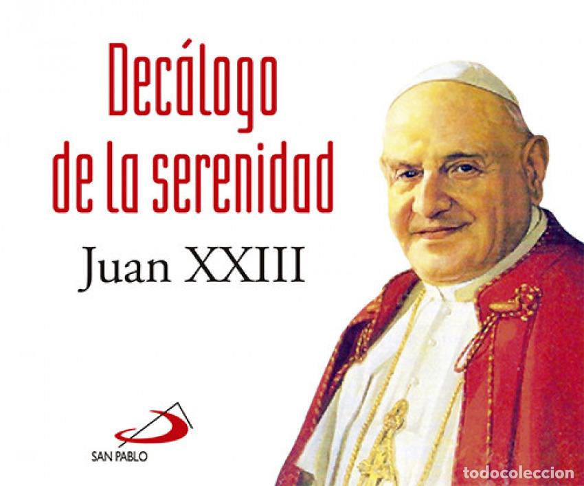 Libros: DEC&Aacute;LOGO DE LA SERENIDAD - Juan XXIII