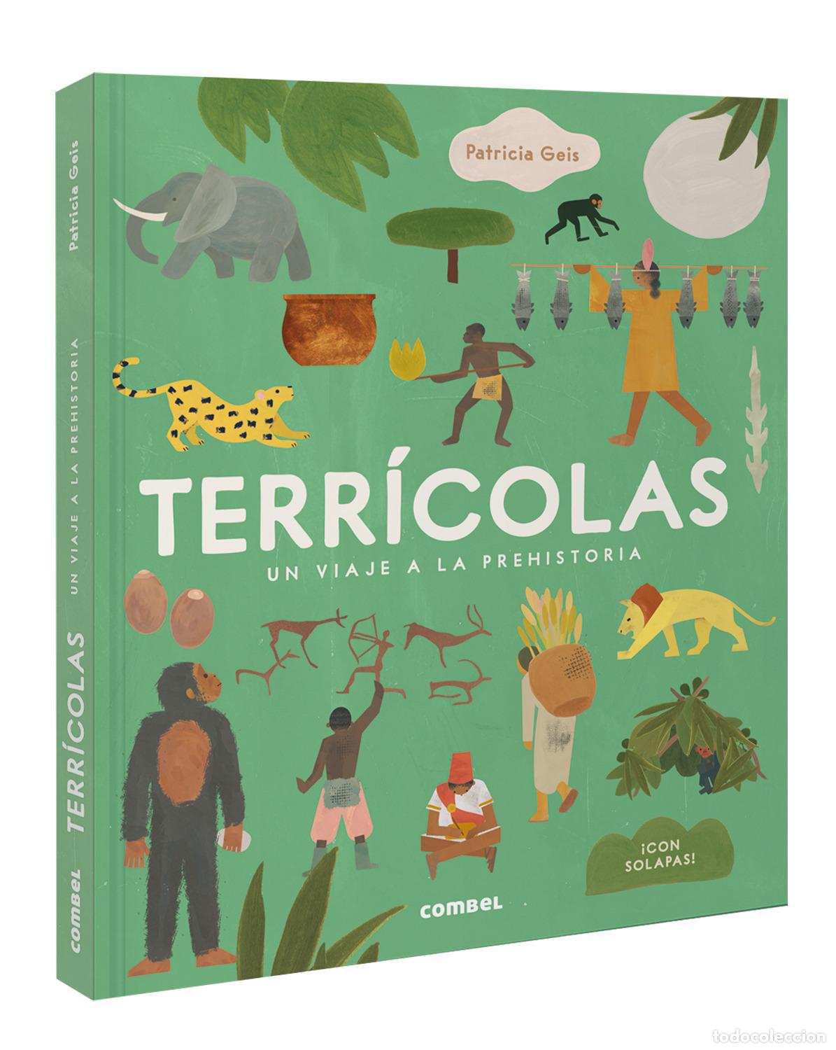 Libros: TERR&Iacute;COLAS. UN VIAJE A LA PREHISTORIA - Geis Conti, Patricia