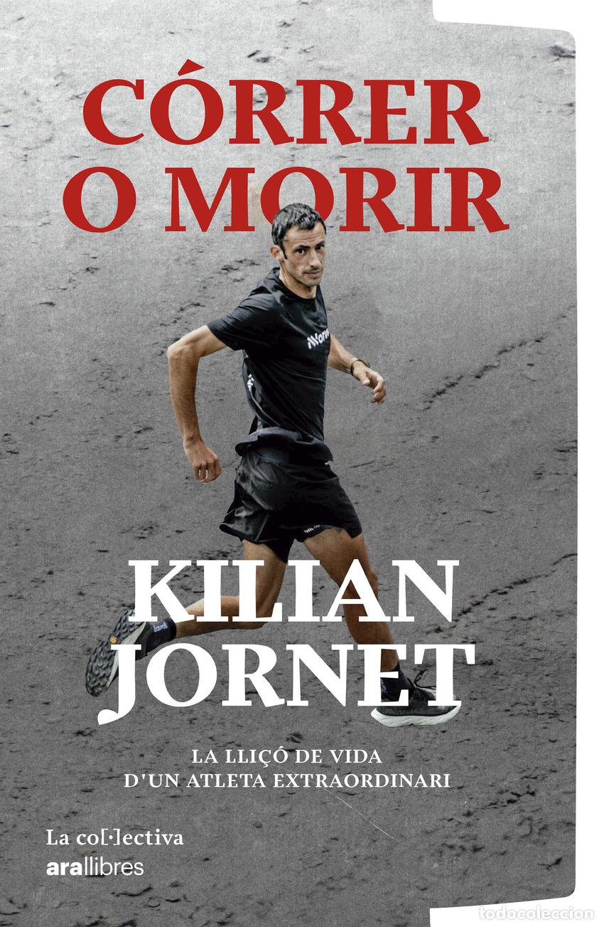 B&uuml;cher: C&Oacute;RRER O MORIR - JORNET BURGADA, KILIAN