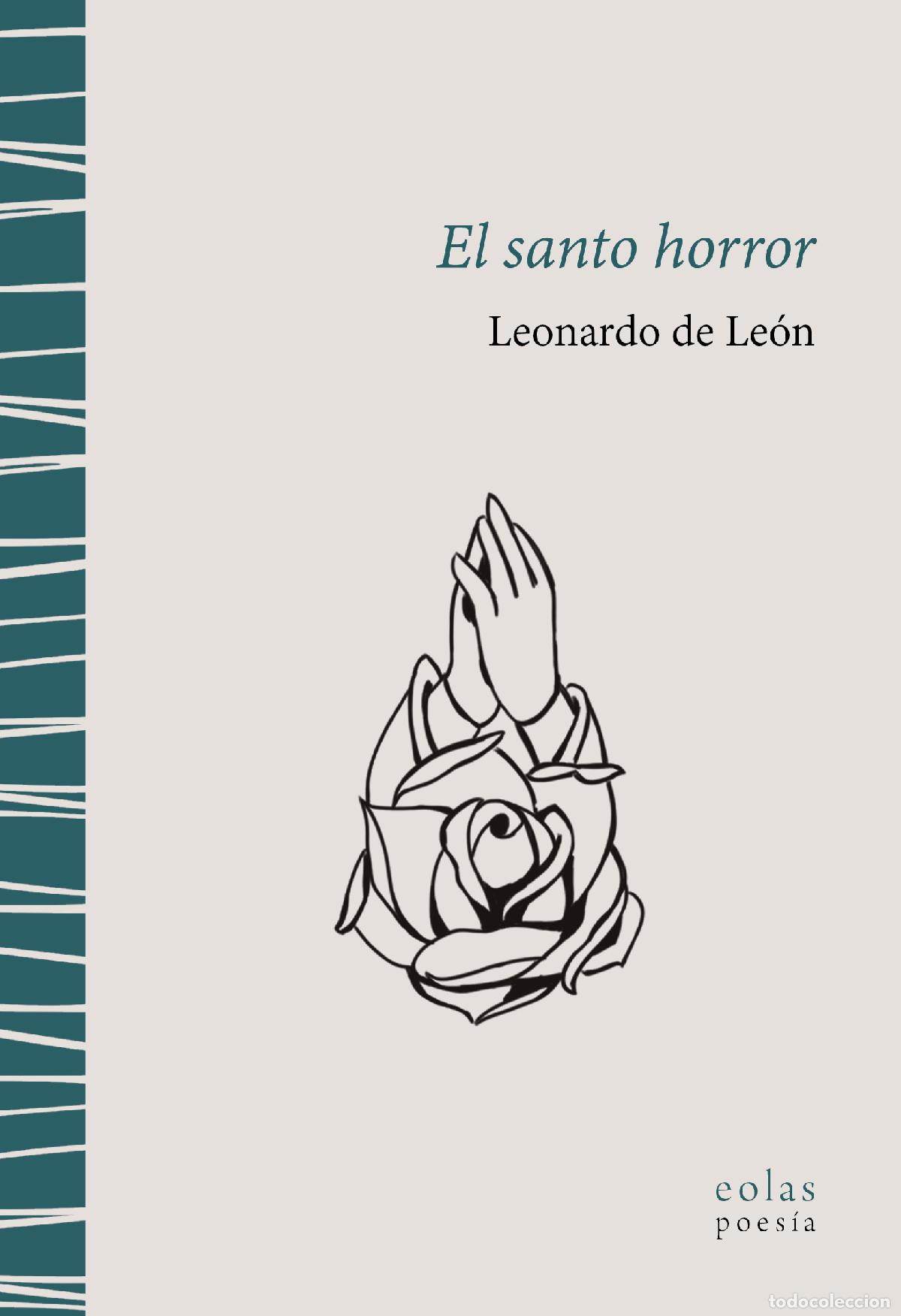 Libros: EL SANTO HORROR - Leonardo de Le&oacute;n
