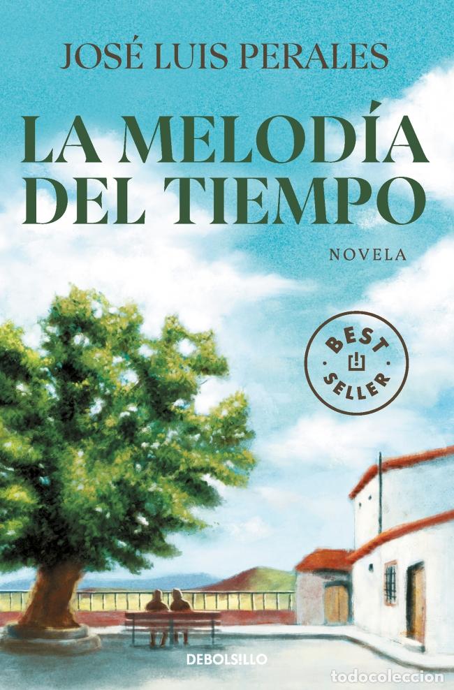 Libros: LA MELOD&Iacute;A DEL TIEMPO - Perales, Jos&eacute; Luis