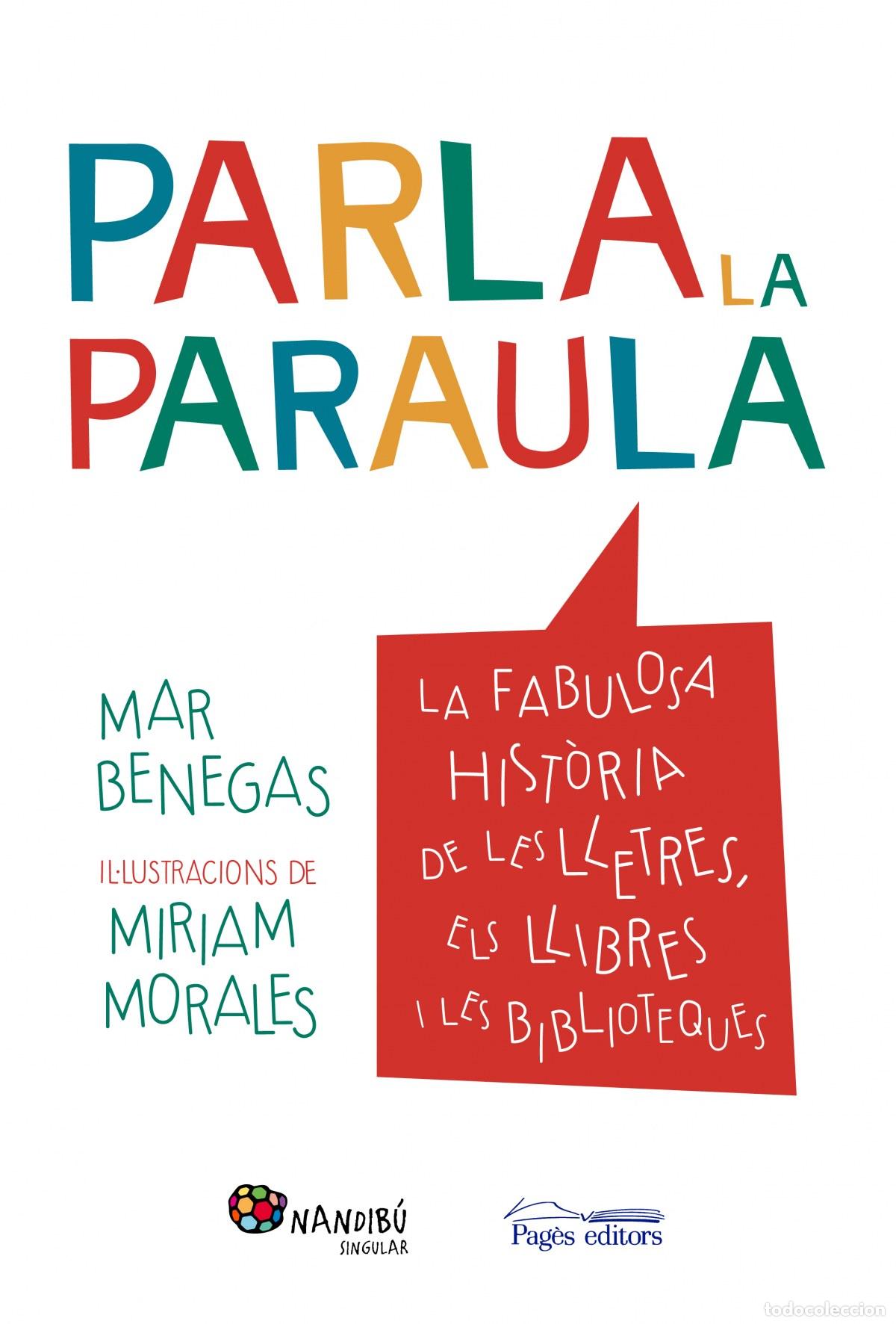 Libros: PARLA LA PARAULA - Benegas, Mar