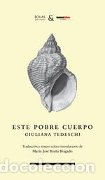books: ESTE POBRE CUERPO - GIULIANA TEDESCHI