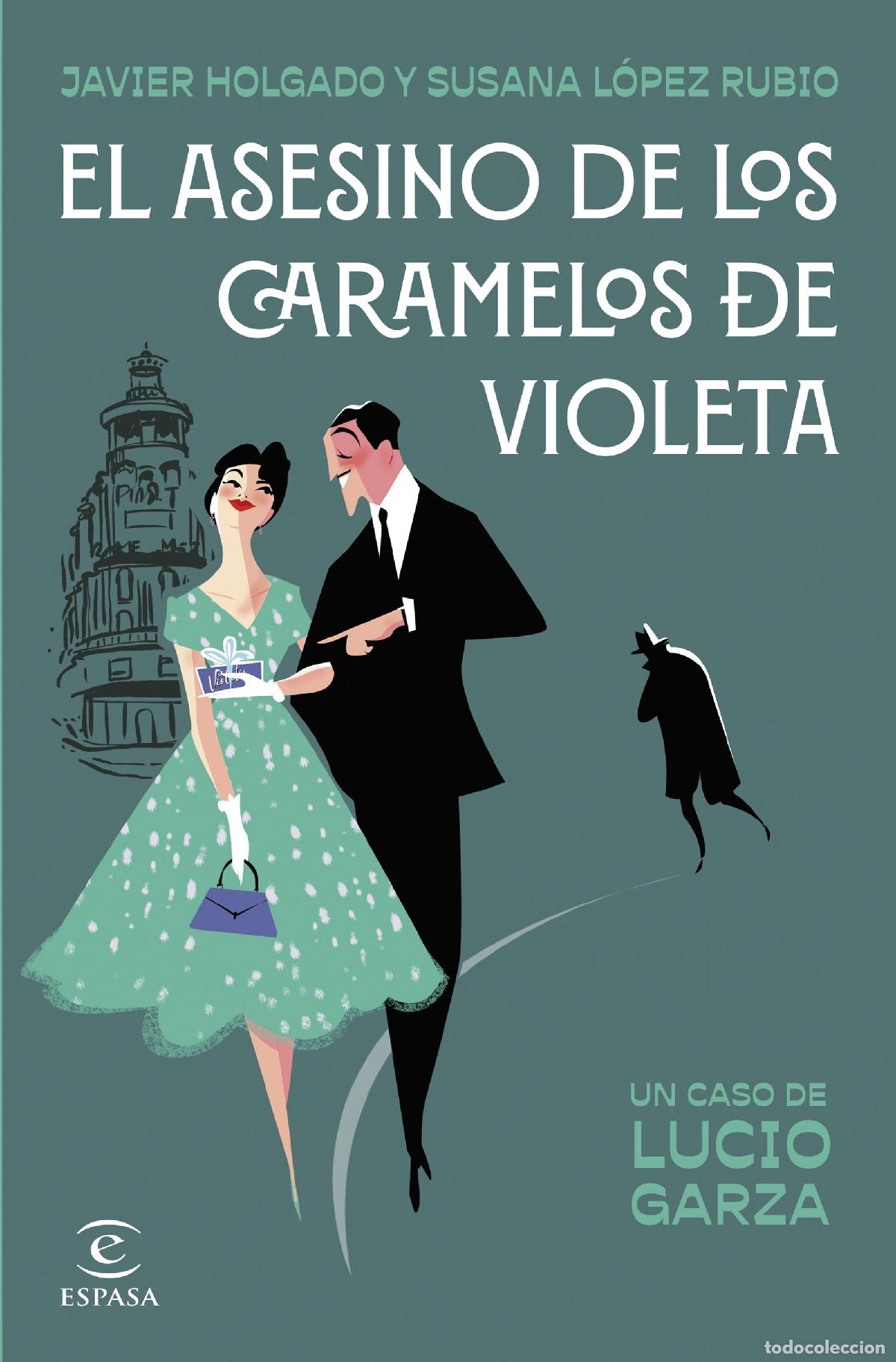 books: EL ASESINO DE LOS CARAMELOS DE VIOLETA - Holgado, Javier