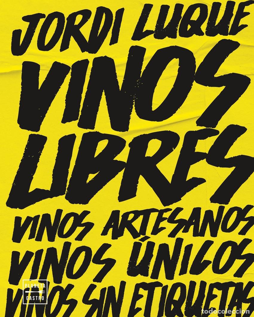 books: VINOS LIBRES - Luque, Jordi