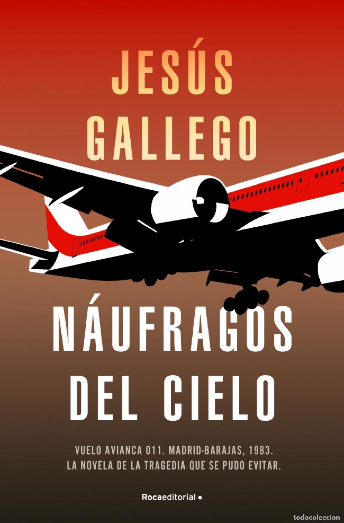 Livros: N&Aacute;UFRAGOS DEL CIELO - Gallego, Jes&uacute;s