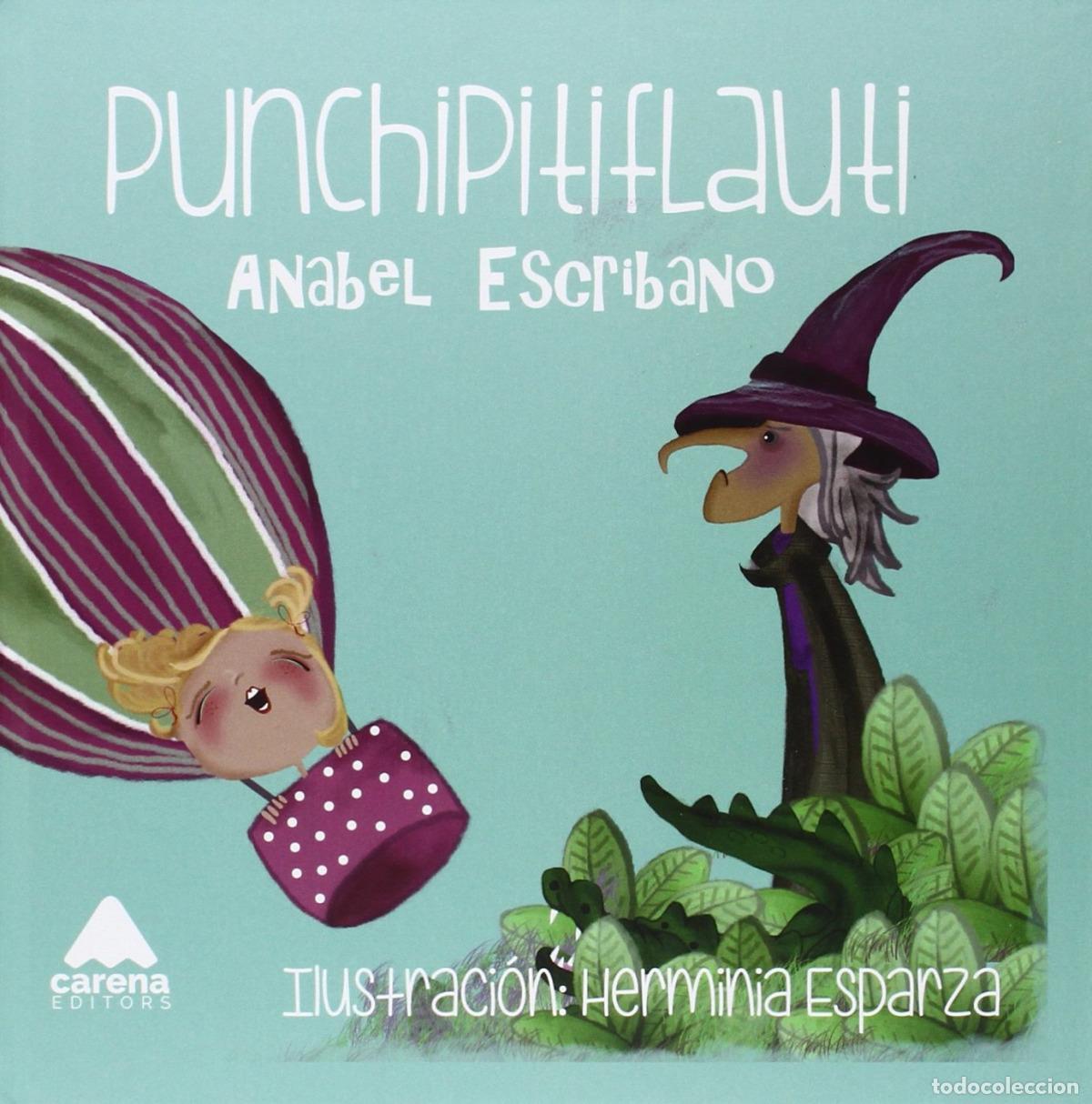 Livros: PUNCHIPITIFLAUTI - Escribano, Anabel