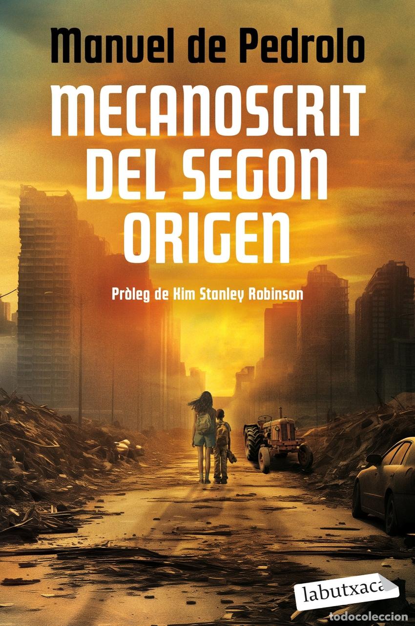 Livros: MECANOSCRIT DEL SEGON ORIGEN (ED. 50 ANIVERSARI) - Pedrolo, Manuel de
