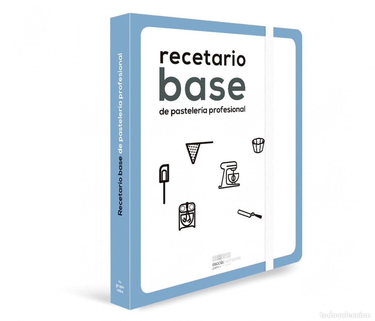 Livros: RECETARIO BASE DE PASTELER&Iacute;A PROFESIONAL - Cocina / comidas y bebidas / literatura gastronomica