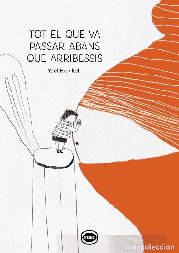 Livres: TOT EL QUE VA PASSAR ABANS QUE ARRIBESIS - Frankel, Yael