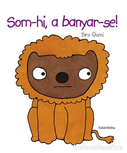 Livres: SOM-HI, A BANYAR-SE! - Gomi, Taro