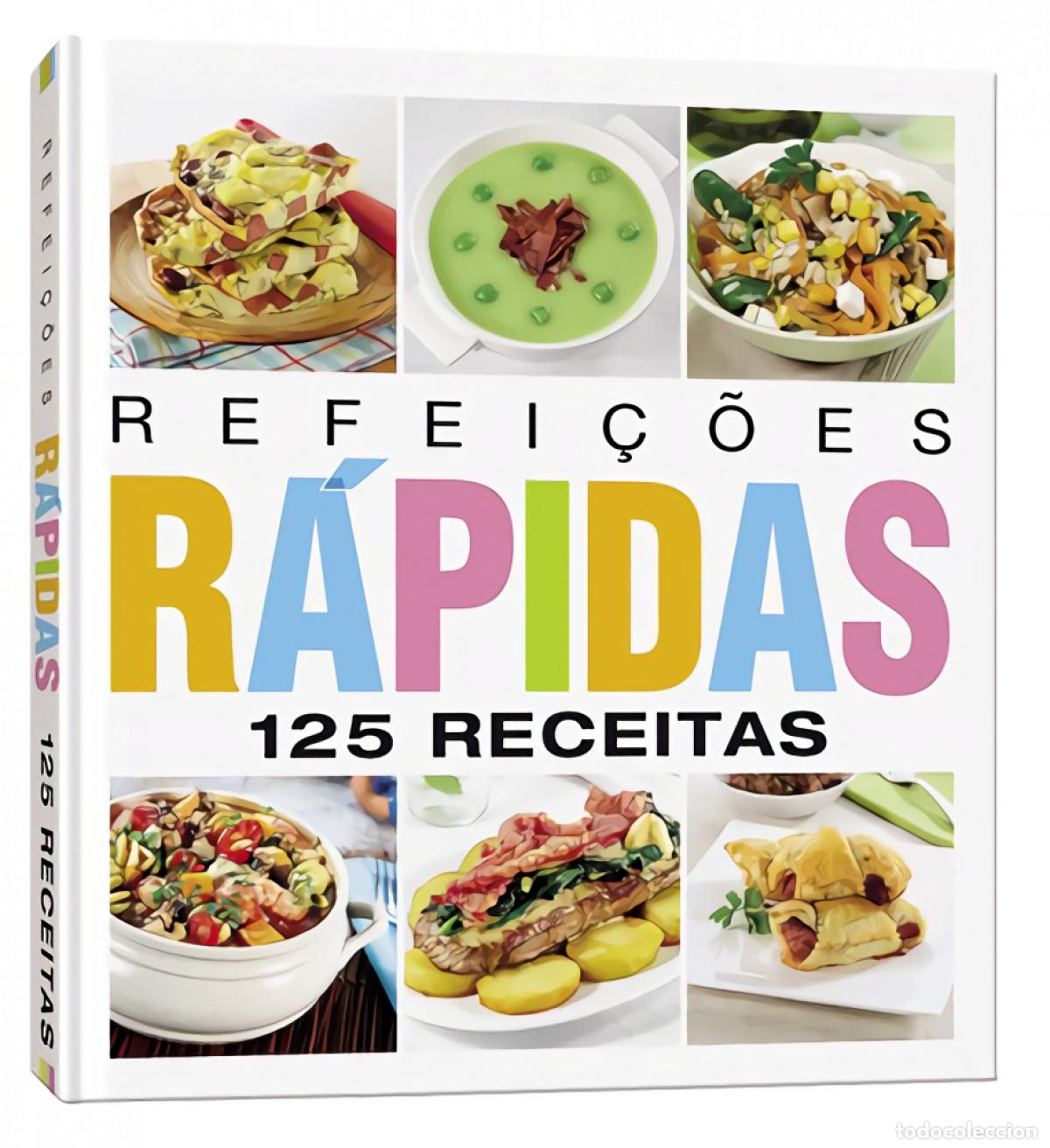 B&uuml;cher: REFEI&Ccedil;OES RAPIDAS.(125 RECEITAS) - Cocina / comidas y bebidas / literatura gastronomica