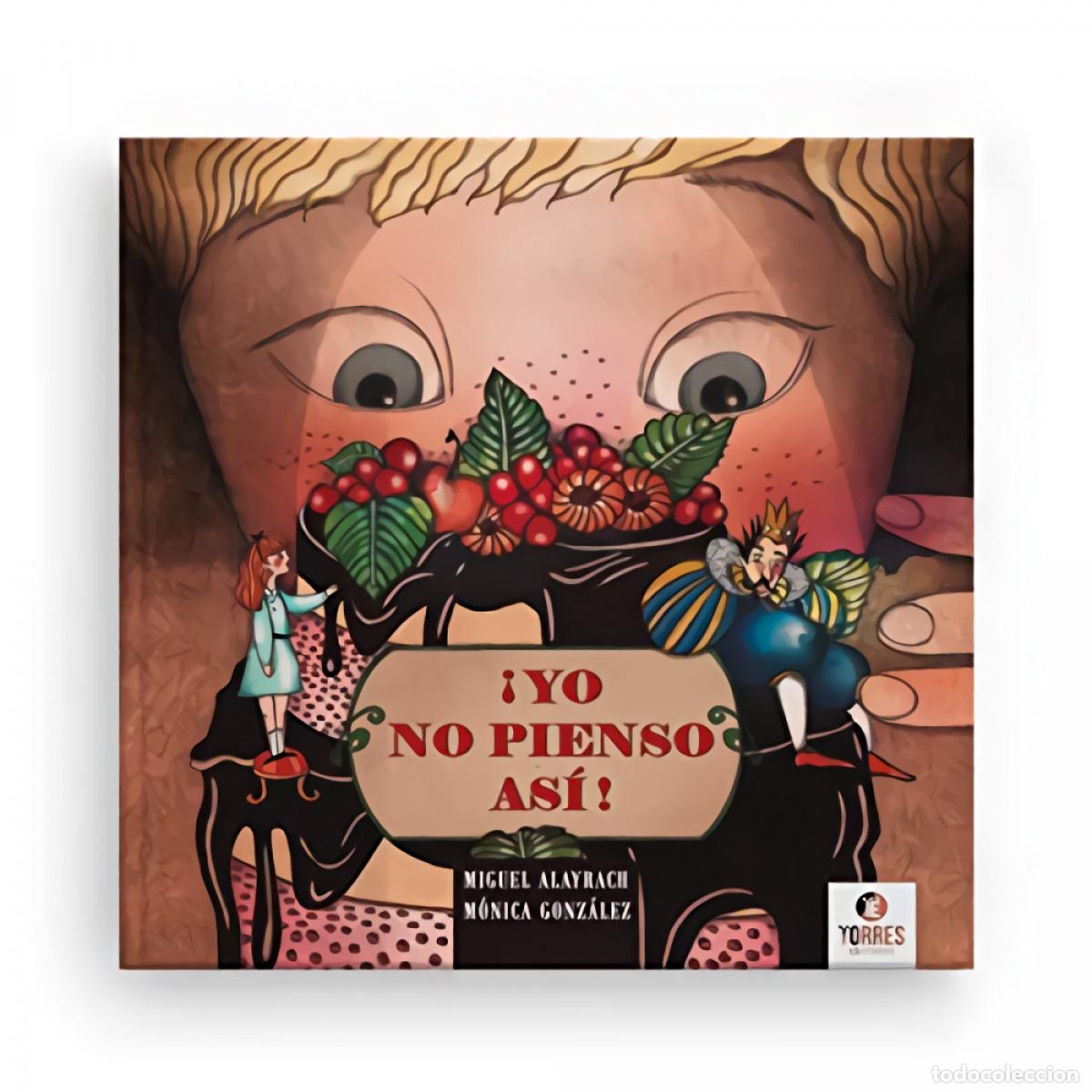 Livros: &iexcl;YO NO PIENSO AS&Iacute;! - Alayrach, Miguel