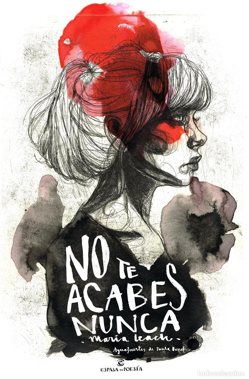 Livros: NO TE ACABES NUNCA - LEACH, MAR&Iacute;A