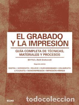 Livros: EL GRABADO Y LA IMPRESI&Oacute;N - Grabowski, Beth