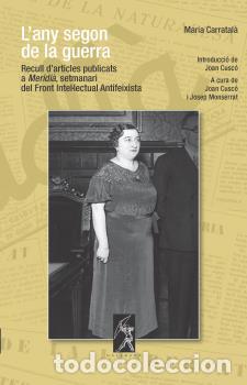 Livros: L'ANY SEGON DE LA GUERRA - Carratal&agrave;, Maria