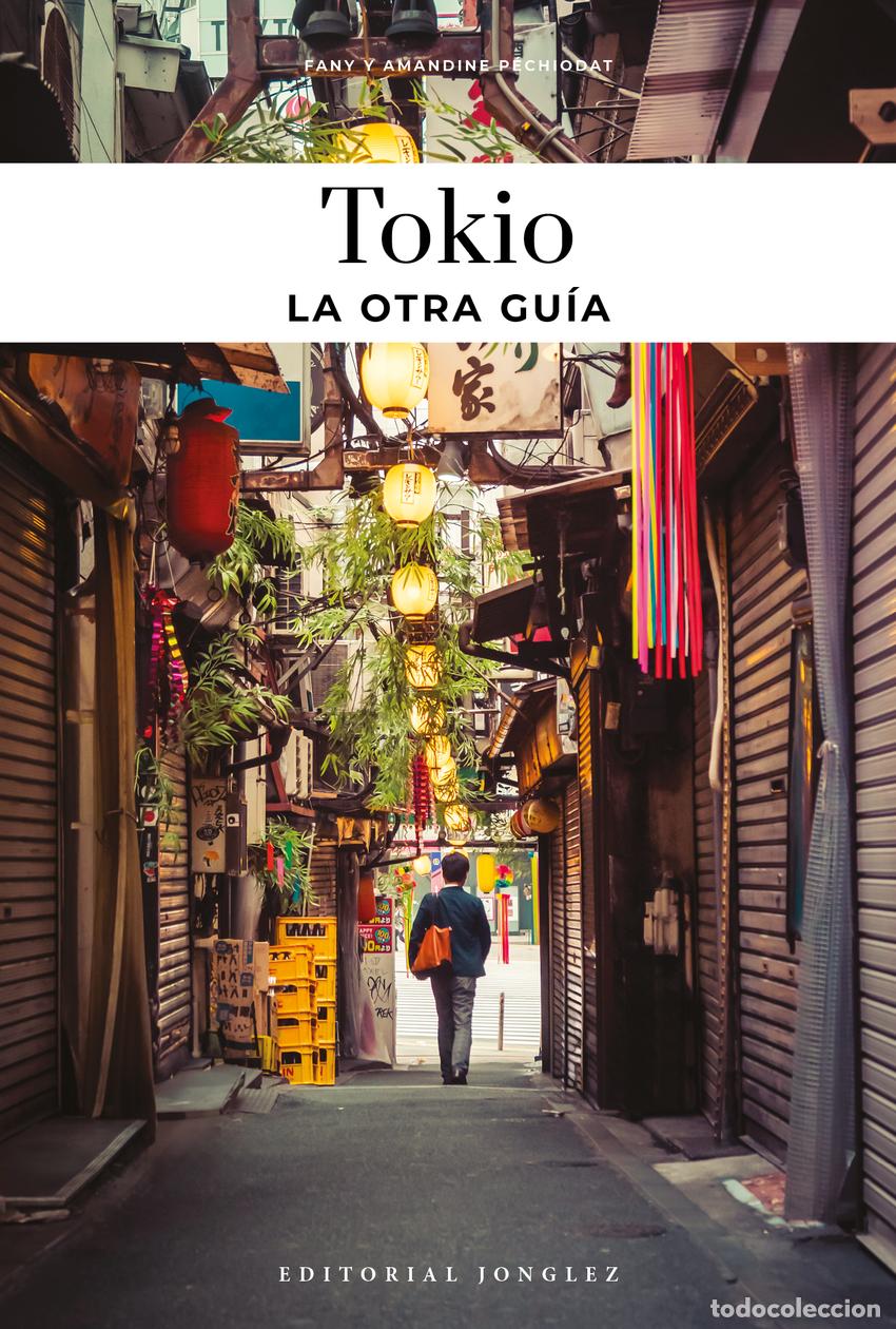 Livros: TOKIO, LA OTRA GU&Iacute;A (2025) - Pechiodat, Fany
