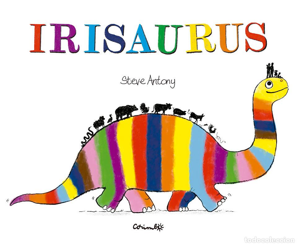 Livres: IRISAURUS - Antony, Steve