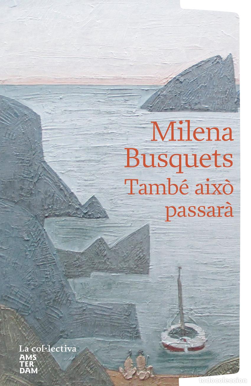 B&uuml;cher: TAMB&Eacute; AIX&Ograve; PASSAR&Agrave; - Busquets Tusquets, Milena