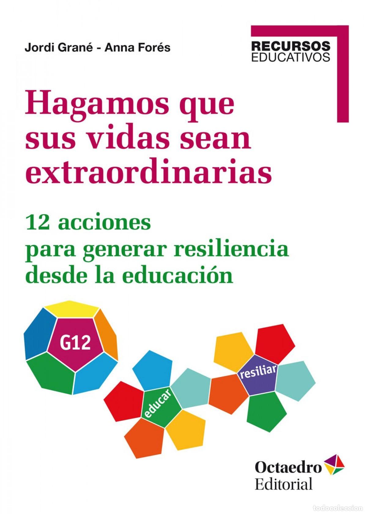 Libros: HAGAMOS QUE SUS VIDAS SEAN EXTRAORDINARIAS - Gran&eacute; Ortega, Jordi