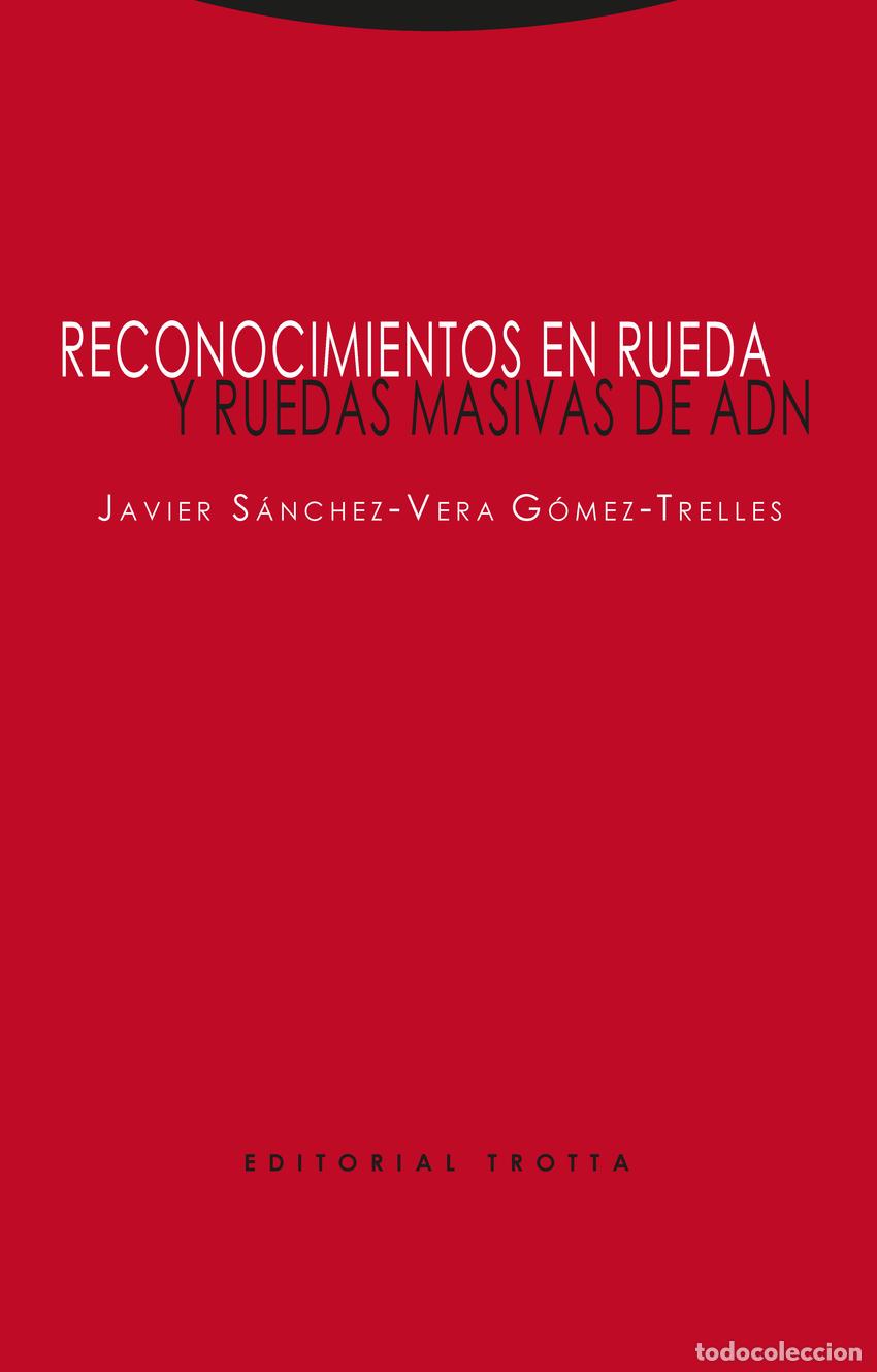 Livres: RECONOCIMIENTOS EN RUEDA Y RUEDAS MASIVAS DE ADN - S&aacute;nchez Vera, Javier