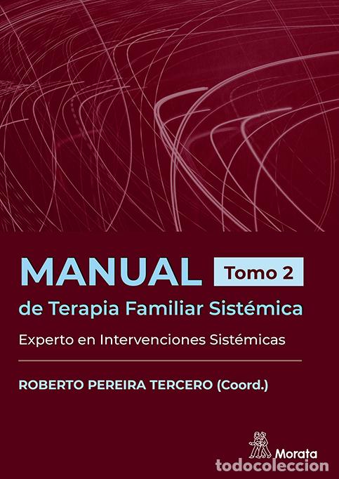 Livres: MANUAL DE TERAPIA FAMILIAR SIST&Eacute;MICA. EXPERTO EN INTERVENCIONES SIST&Eacute;MICAS. TOMO 2 - Pereira Tercero