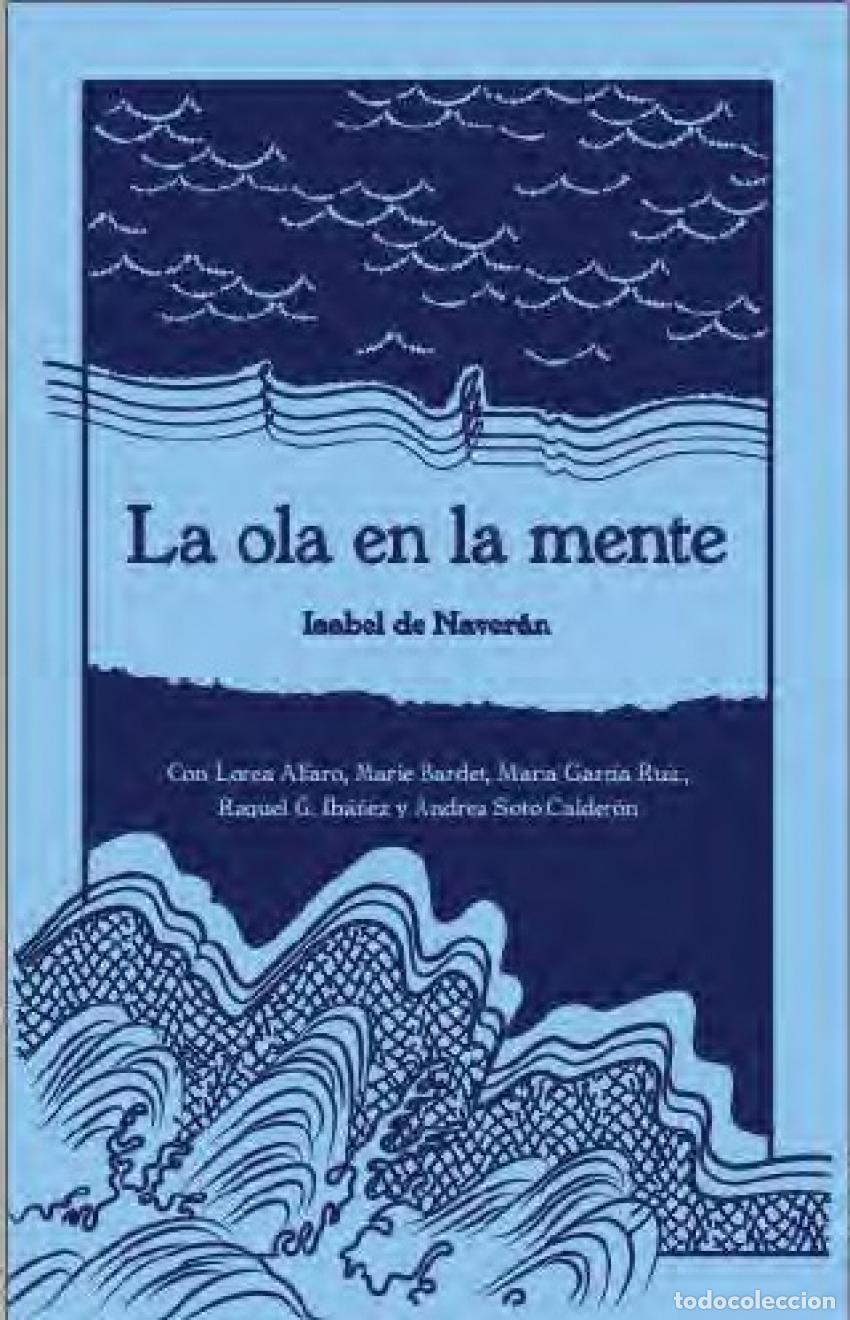 Livres: LA OLA EN LA MENTE - Naver&aacute;n, Isabel de