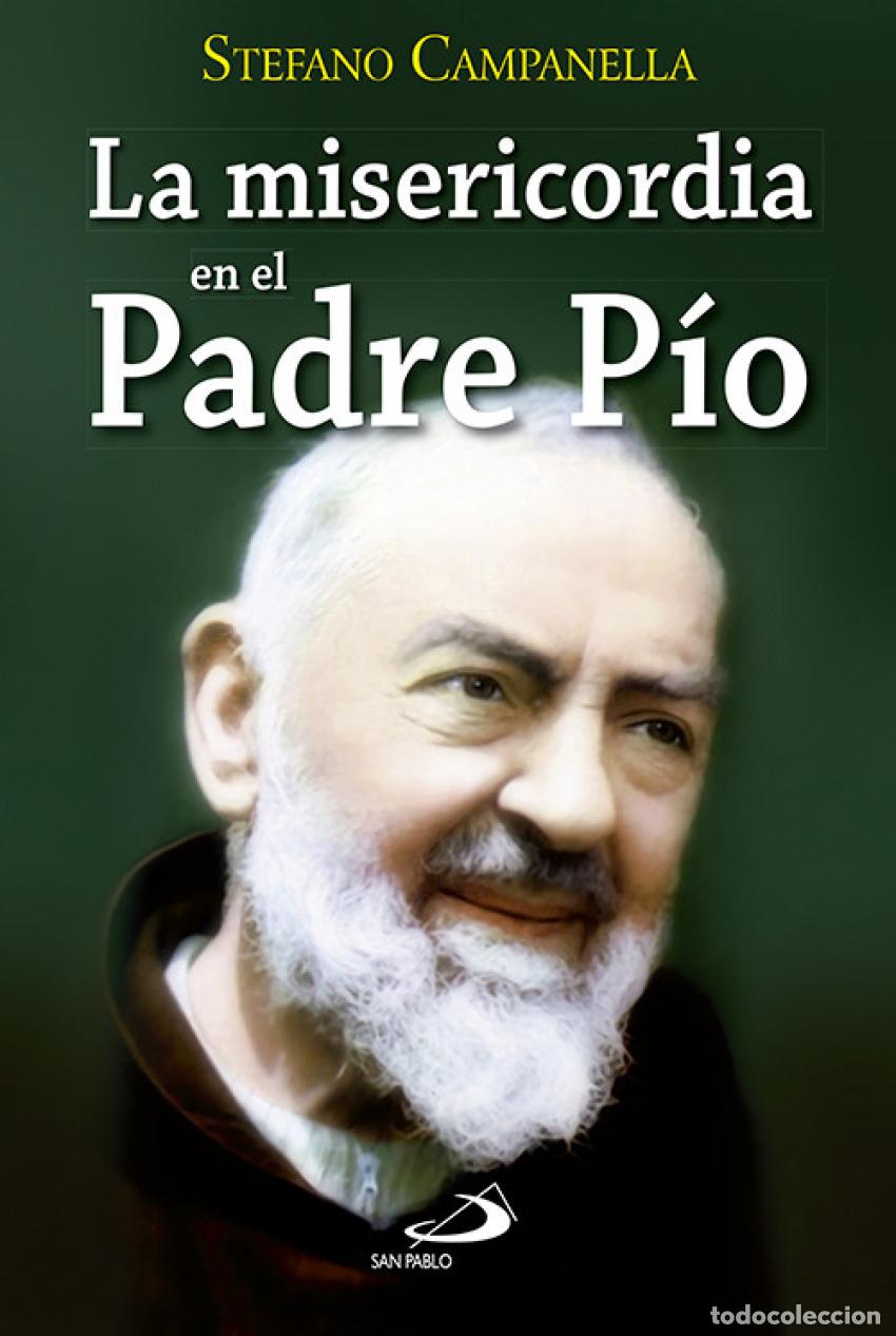 books: MISERICORDIA EN EL PADRE PIO, LA - Cristianismo