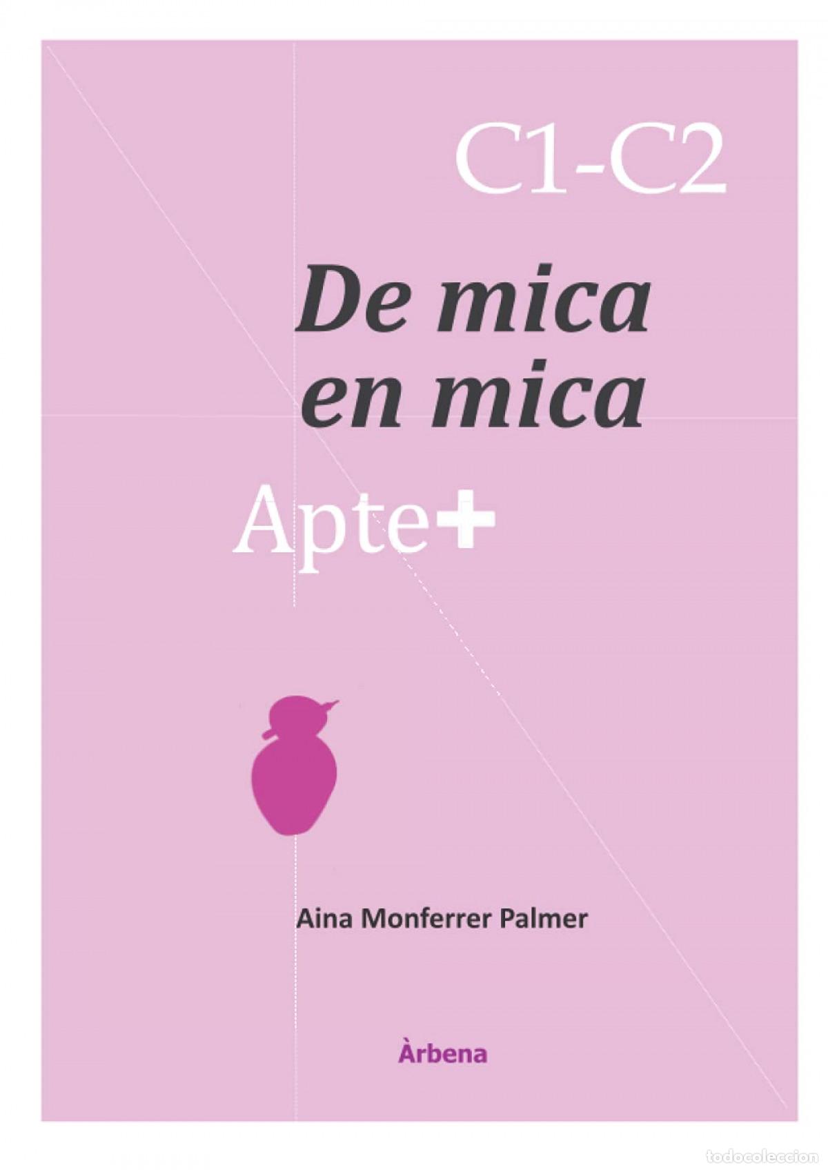 books: APTE + C1-C2 DE MICA EN MICA - Varios