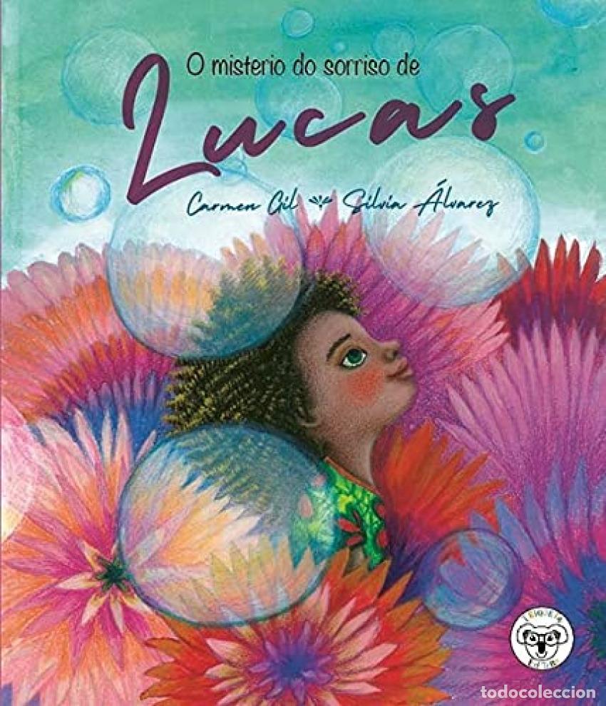 Libri: (G).MISTERIO DO SORRISO DE LUCAS, O - Gil, Carmen