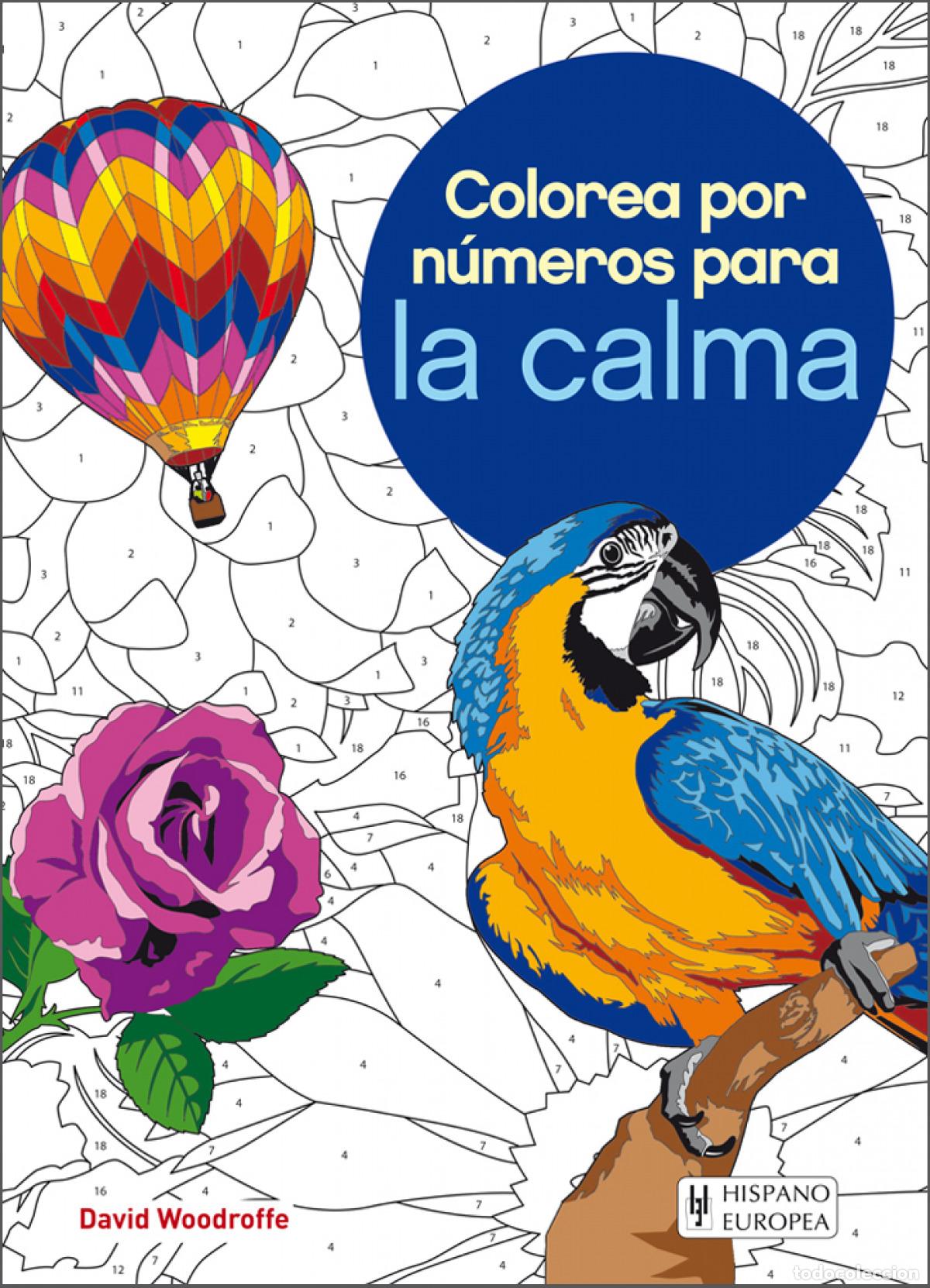 Livros: COLOREA POR N&Uacute;MEROS PARA LA CALMA - Woodroffe, David