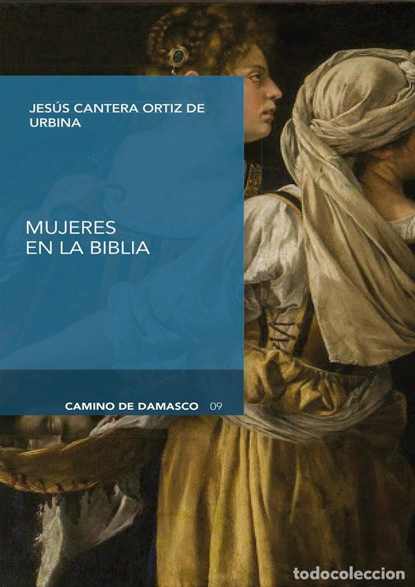 Livres: MUJERES EN LA BIBLIA - CANTERA ORTIZ DE URBINA, JES&Uacute;S