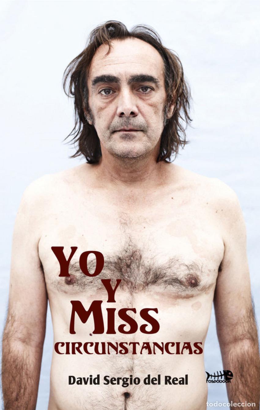 books: YO Y MIS CIRCUNSTANCIAS - David Sergio Del Real
