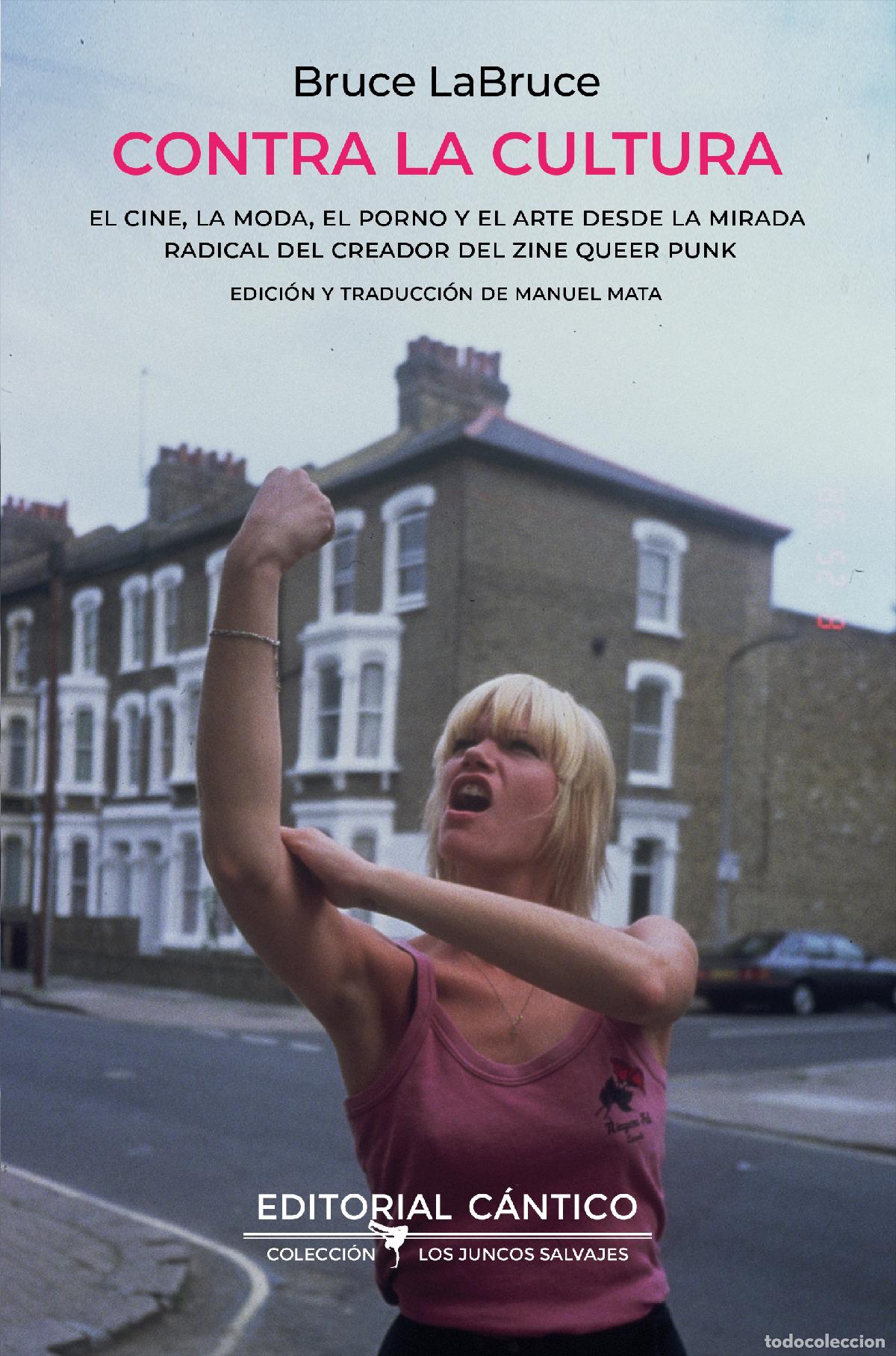 books: CONTRA LA CULTURA - LABRUCE, BRUCE
