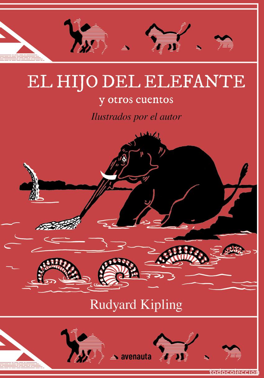 Livres: EL HIJO DEL ELEFANTE Y OTROS CUENTOS - KIPLING, RUDYARD
