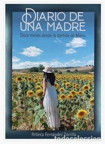 Livres: DIARIO DE UNA MADRE - Fernandez Zorrilla, Rebeca
