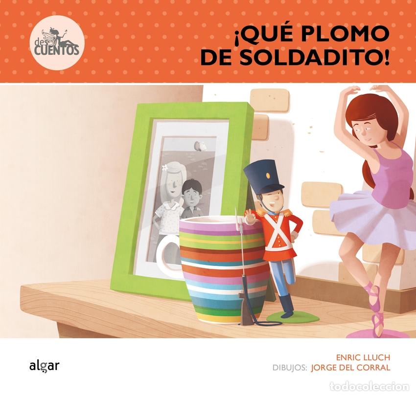 B&uuml;cher: &iexcl;QU&Eacute; PLOMO DE SOLDADITO! - Lluch, Enric