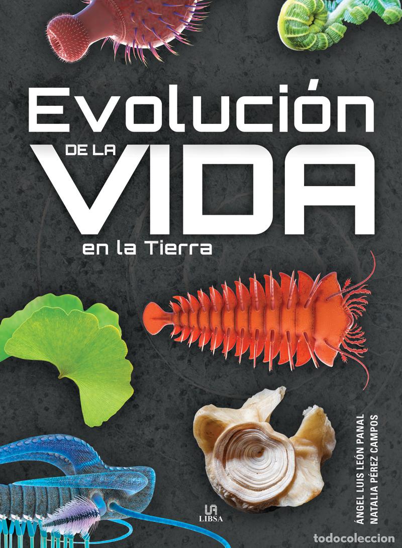 Livros: EVOLUCI&Oacute;N DE LA VIDA EN LA TIERRA - Le&oacute;n Panal, Angel Luis