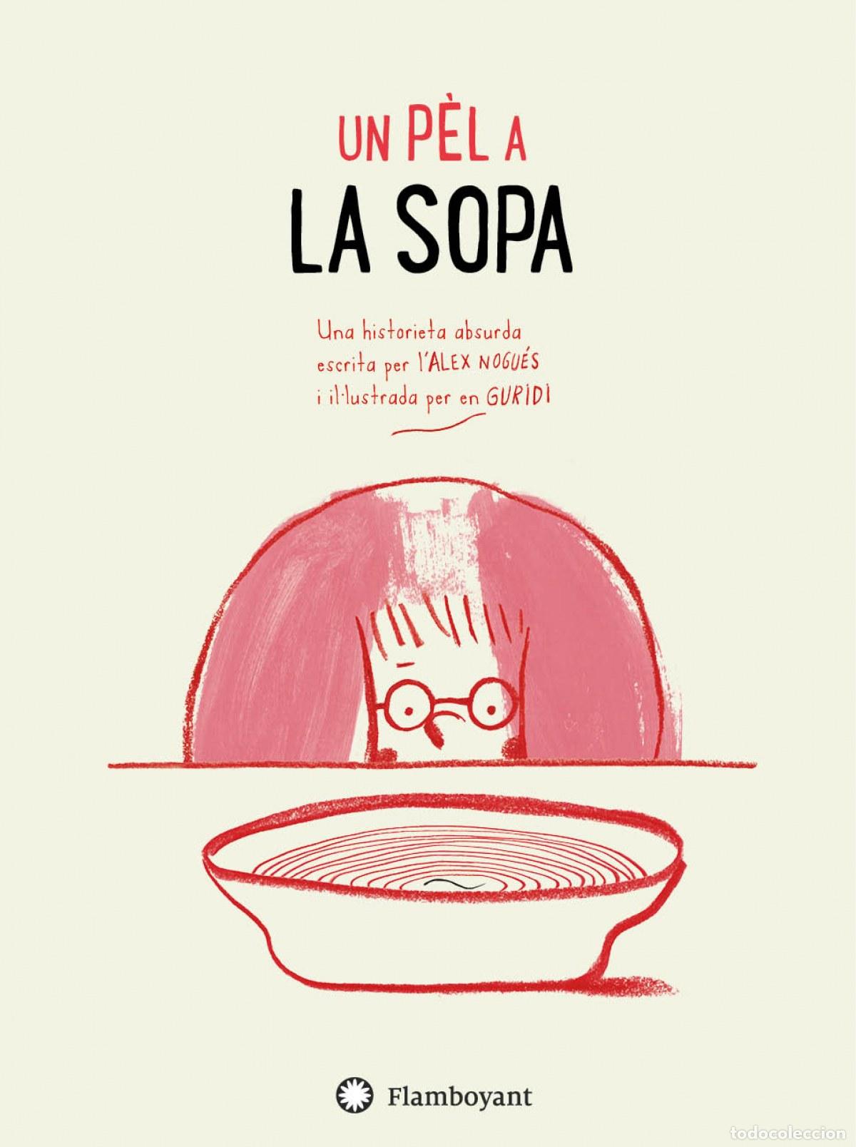 Livros: UN P&Egrave;L A LA SOPA - Nogues Otero, Alex