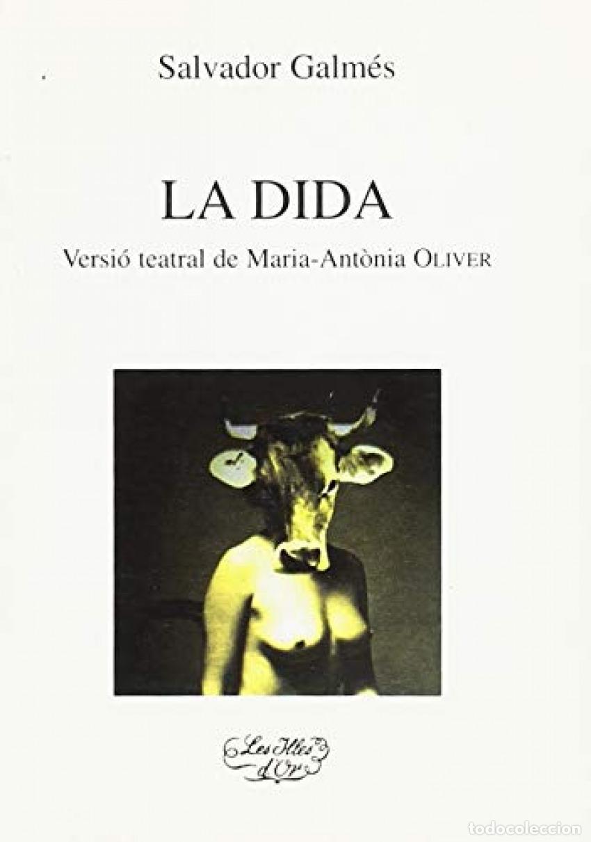 Livres: LA DIDA. VERSIO TEATRAL - Galmes, Salvador