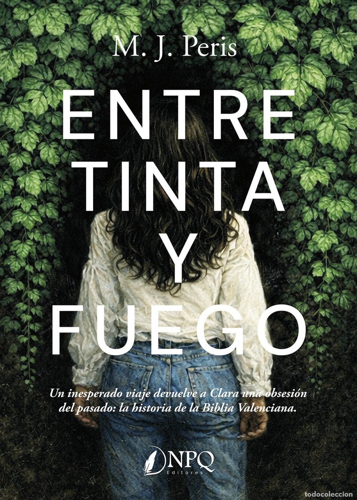 Livres: ENTRE TINTA Y FUEGO - Peris, M J