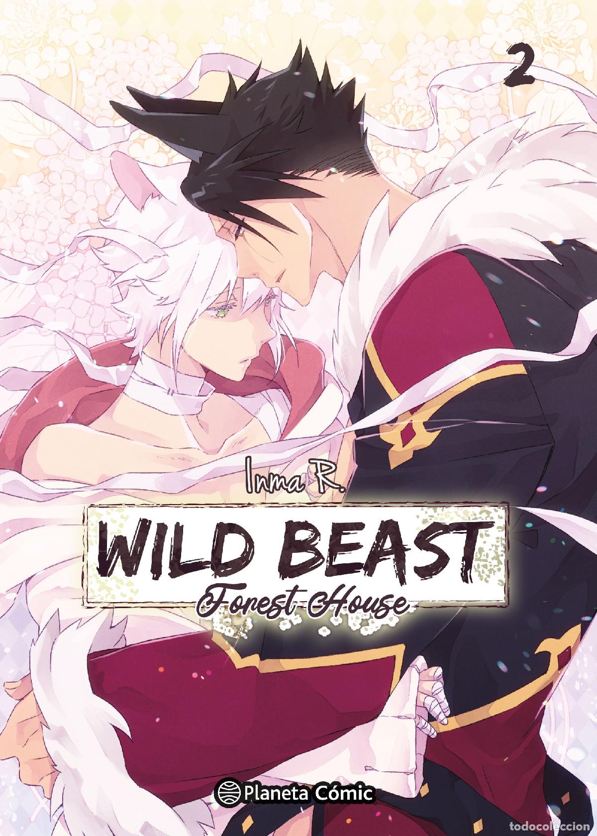 Libros: PLANETA MANGA: WILD BEAST FOREST HOUSE N&ordm; 02/03 - Inma R