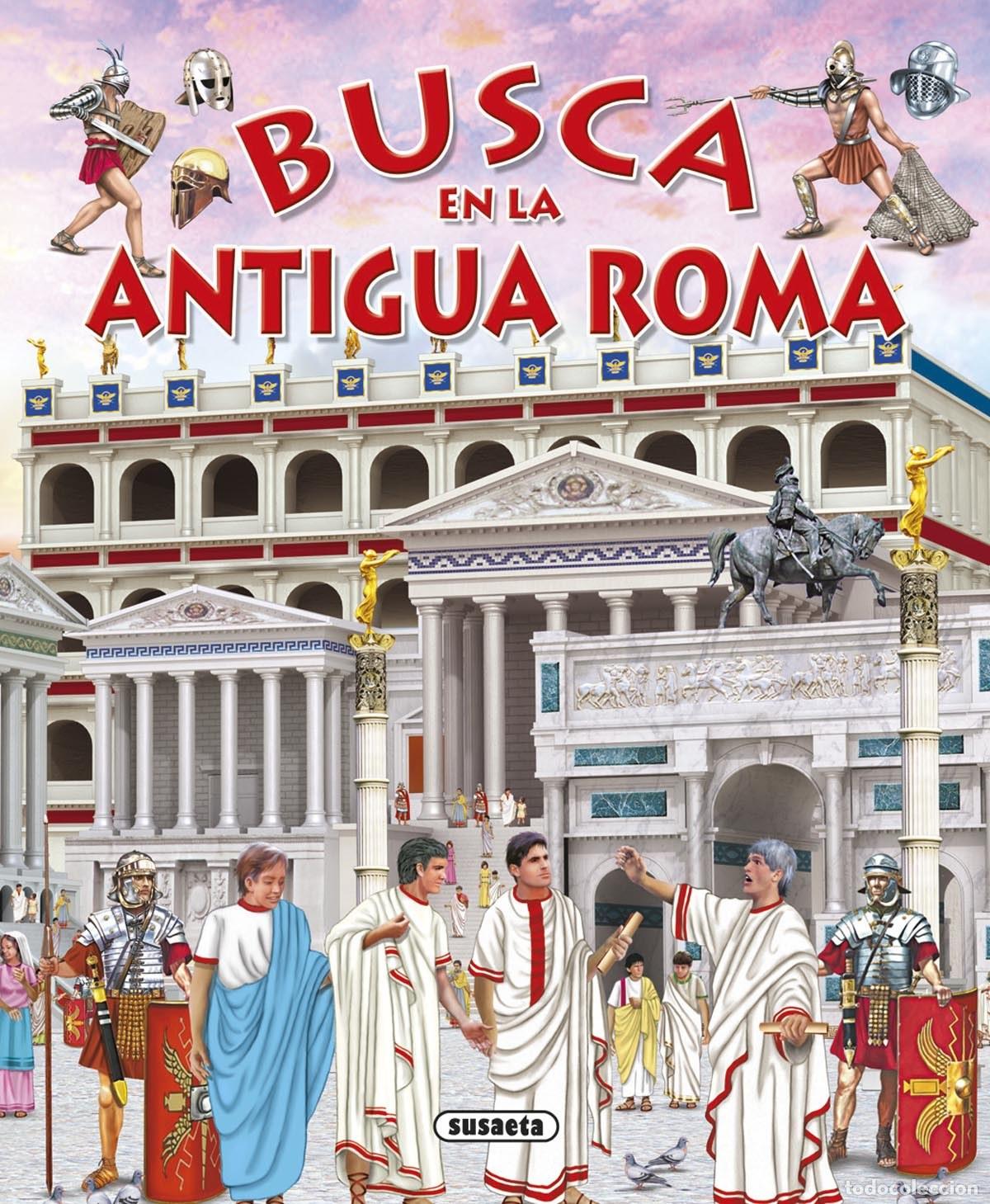 Libros: ANTIGUA ROMA - Infantil, juvenil y educativo