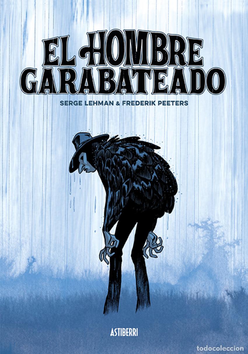 Libros: EL HOMBRE GARABATEADO - Lehman, Serge