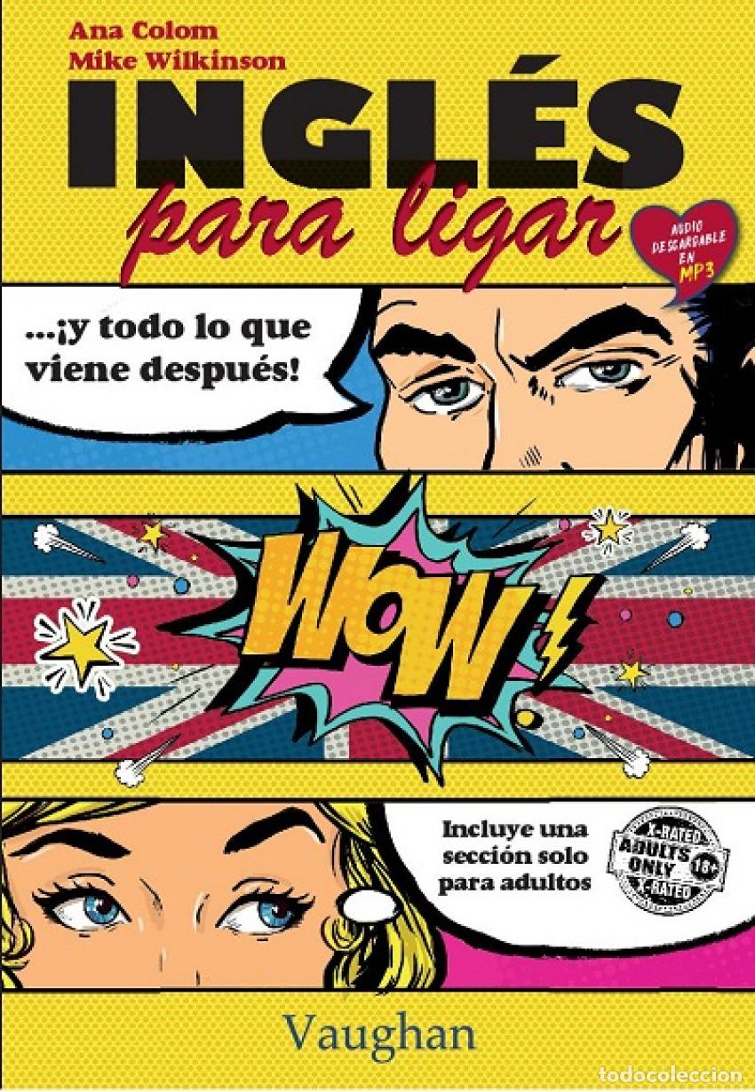 Libros: INGLES PARA LIGAR Y LO QUE VIENE DESPUES - Vecina Rubia