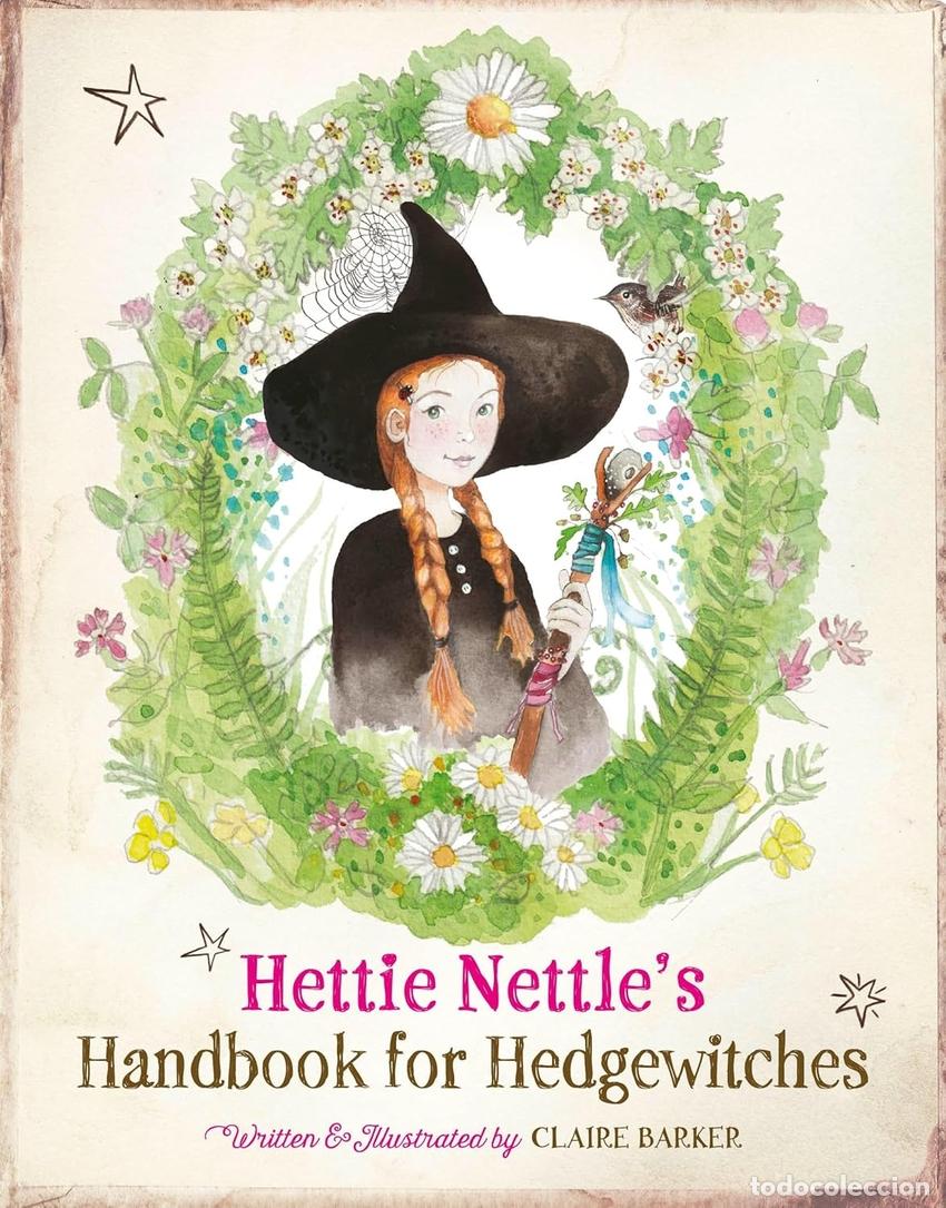 Libros: (BARKER).HETTIE NETTLES HANDBOOK FOR HEDGEWITCHES - BARKER, CLAIRE