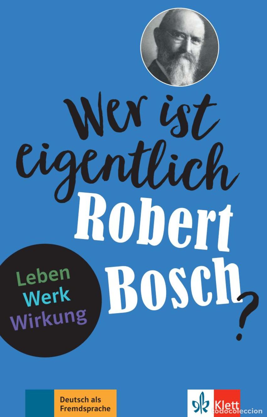 Libros: WER IST EIGENTLICH ROBERT BOSCH? - Aleman