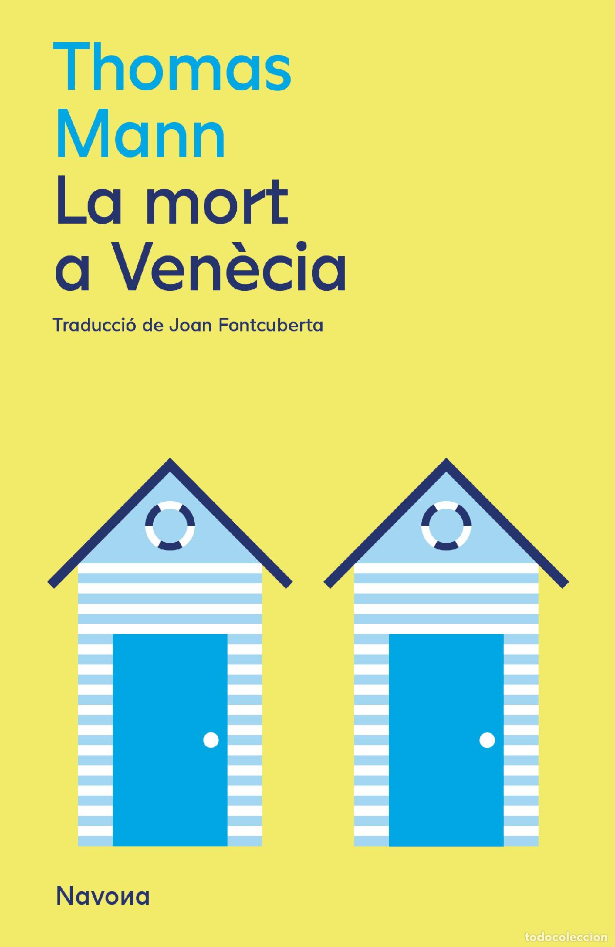 Libros: LA MORT A VEN&Egrave;CIA - Mann, Thomas