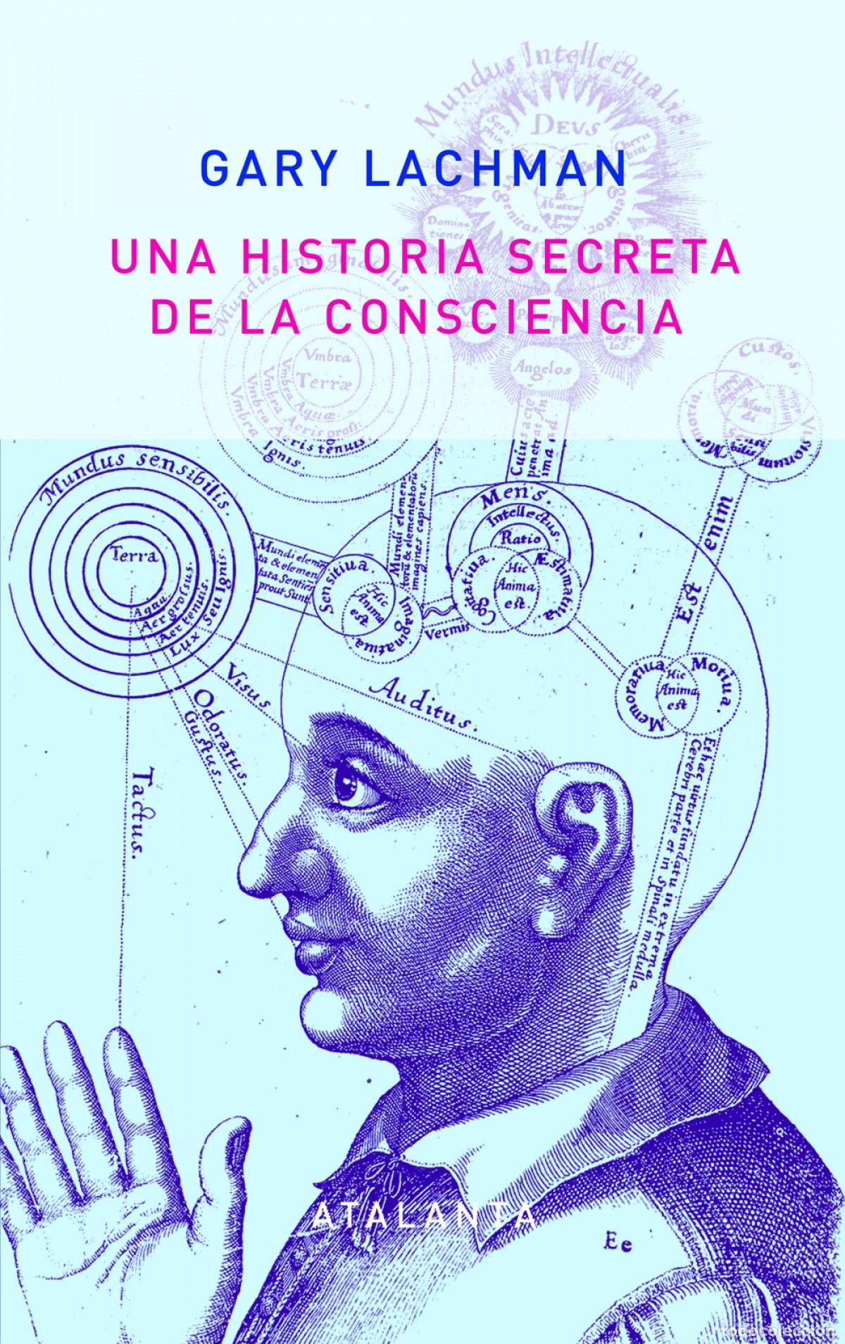 Libros: UNA HISTORIA SECRETA DE LA CONSCIENCIA - LACHMAN, GARY